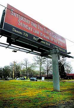 A billboard on Danville Road Southwest, the work of a Florida church, has upset some local people who worship on Sunday. It is not connected to a local Seventh-day Adventist Church.
